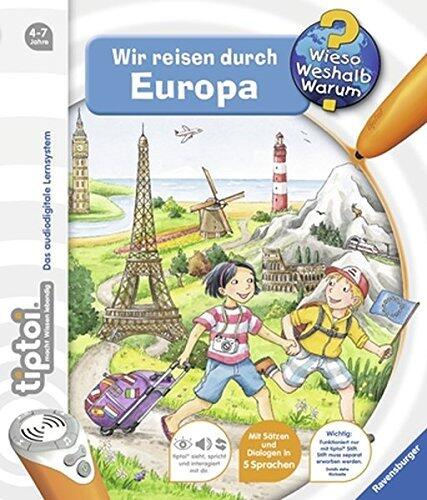 Wieso? Weshalb? Warum? Wir reisen durch Europa