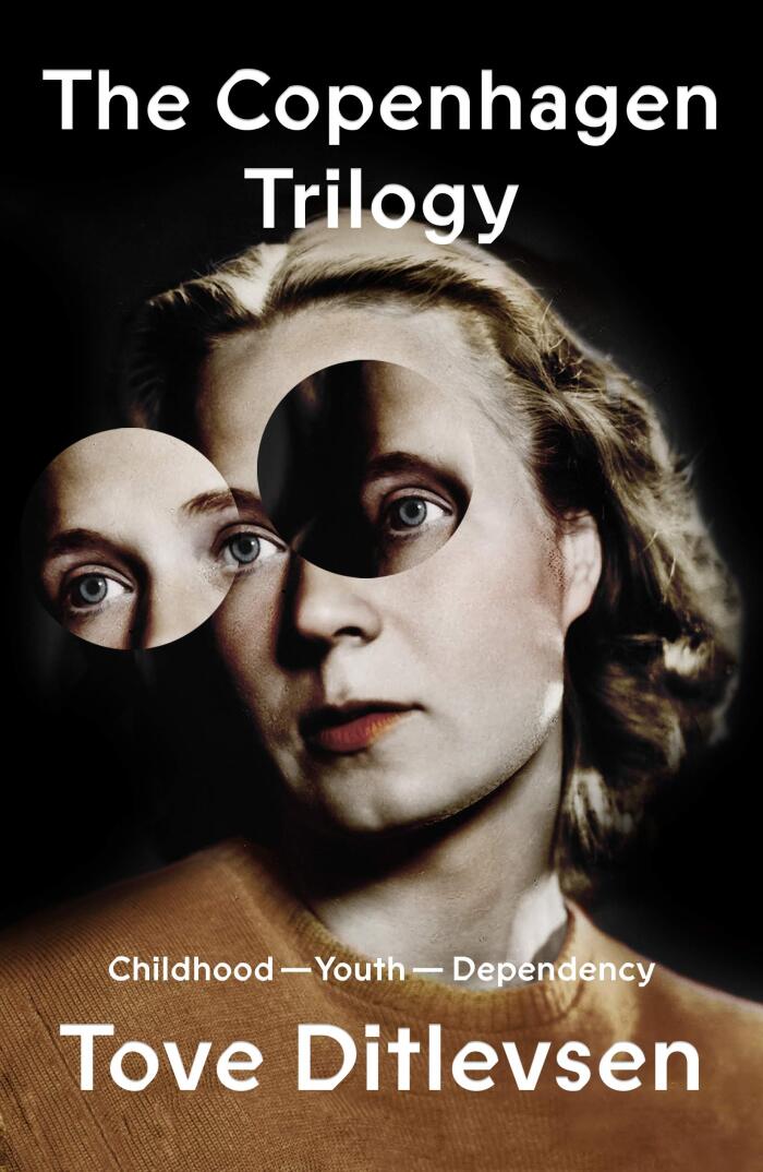 The Copenhagen Trilogy: Childhood - Youth - Dependency