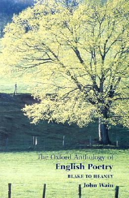 The Oxford Anthology of English Poetry (Vol. 2): Blake to Heaney