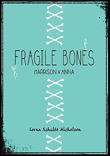 Fragile Bones: Harrison & Anna
