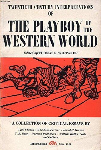 Twentieth Century Interpretations of the Playboy of the Western World: A Collection of Critical Essays
