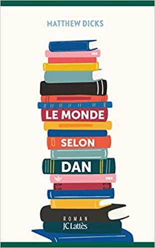 Le monde selon Dan