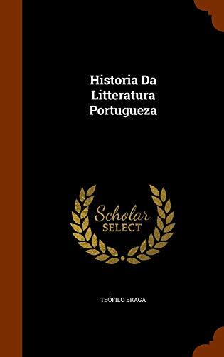 Historia da Litteratura Portugueza
