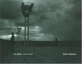 La Jetee: cine-roman