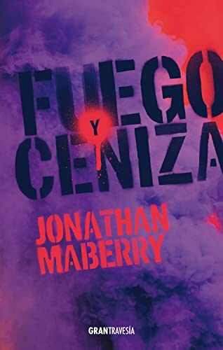 Fuego y ceniza (Ruina y putrefacción nº 4)