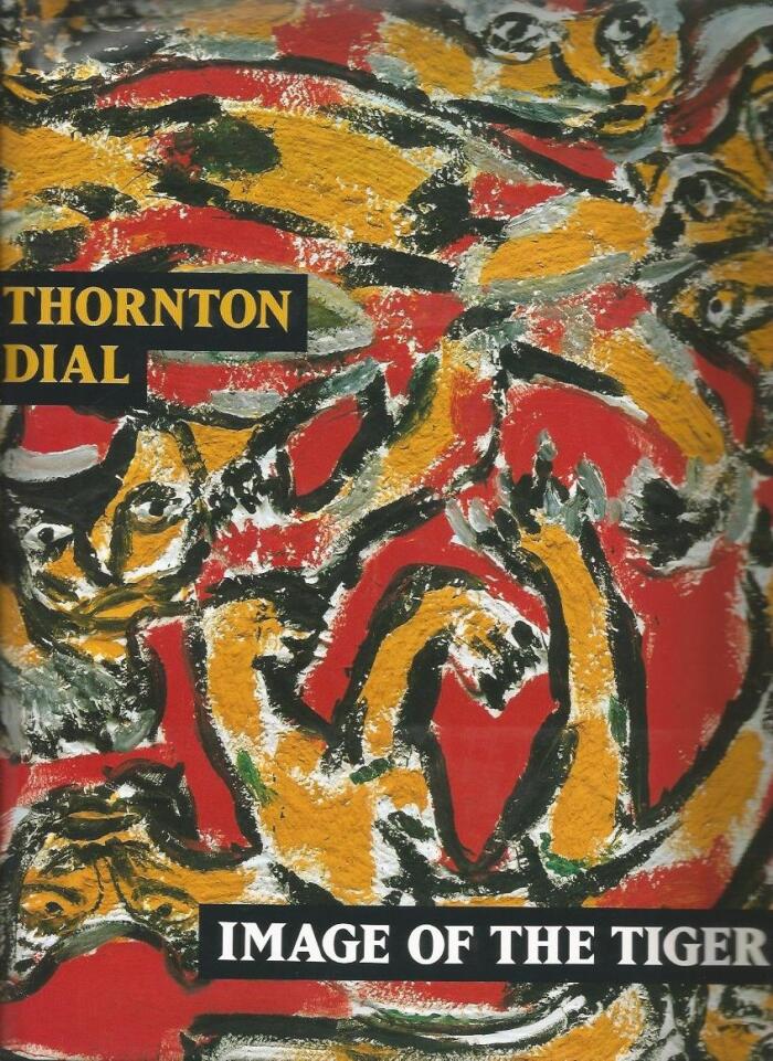 Thornton Dial: Image of the Tiger