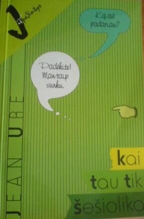 Kai tau tik šešiolika