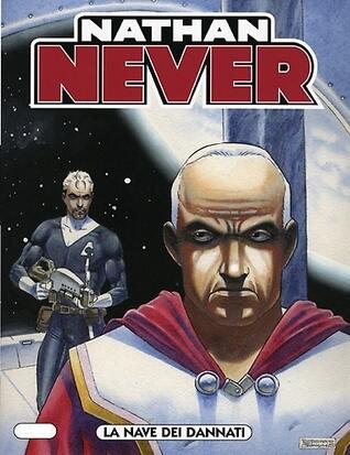 Nathan Never n. 167: La nave dei dannati