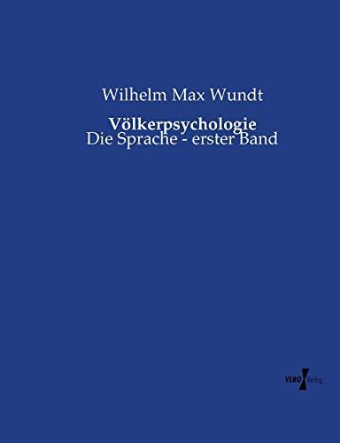 Völkerpsychologie: Die Sprache - erster Band