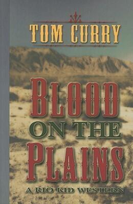 Blood on the Plains