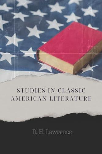 Studies in Classic American Literature