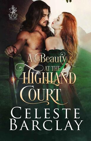 A Beauty at the Highland Court