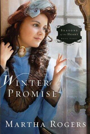 Winter Promise (Seasons of the Heart Book 3)