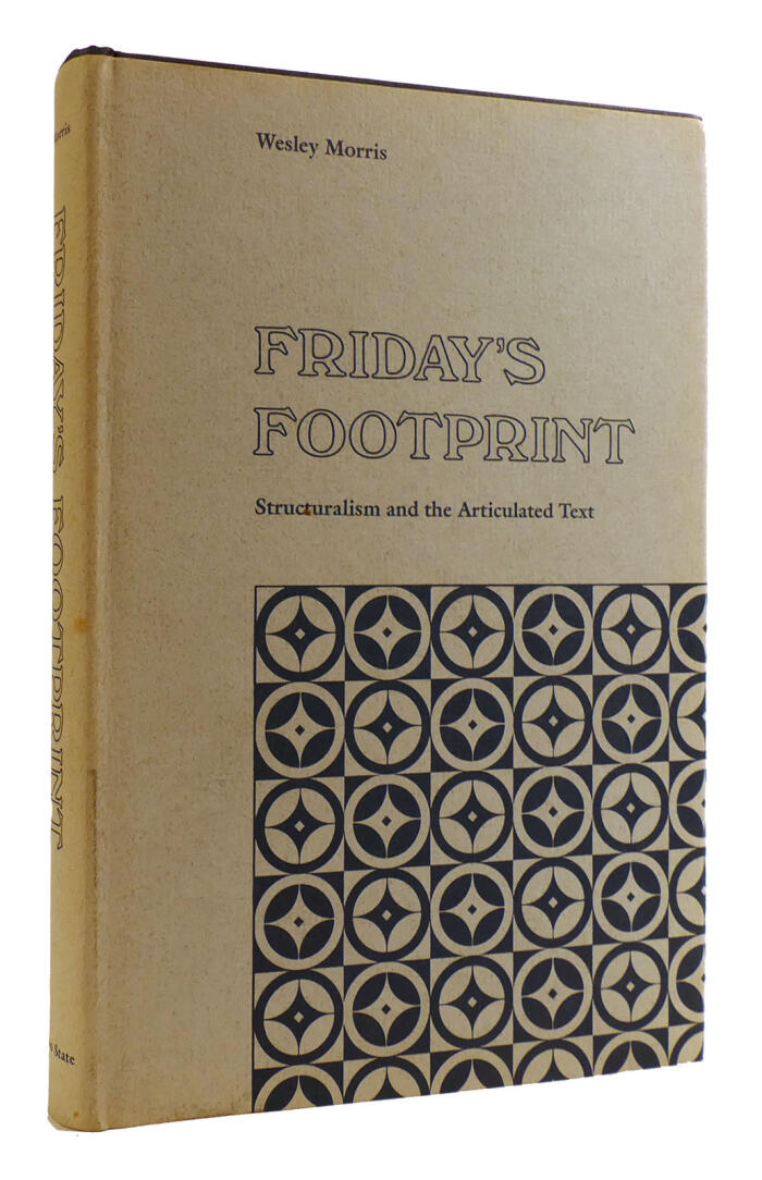 Friday's Footprint: Structuralism and the Articulated Text