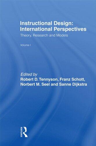 Instructional Design: International Perspectives I: Volume I: Theory, Research, and Models:volume Ii: Solving Instructional Design Problems