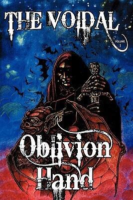 Oblivion Hand:: A Tale of the Voidal