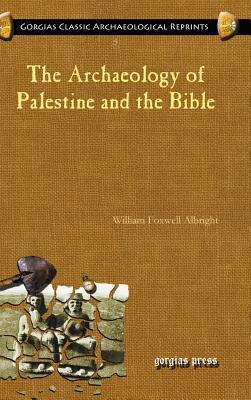 The Archaeology of Palestine and the Bible