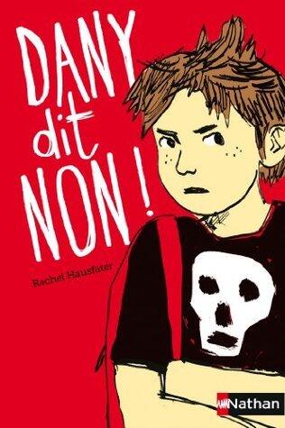 dany dit non (Mes années collège t. 239)
