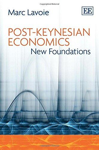 Post-Keynesian Economics - New Foundations