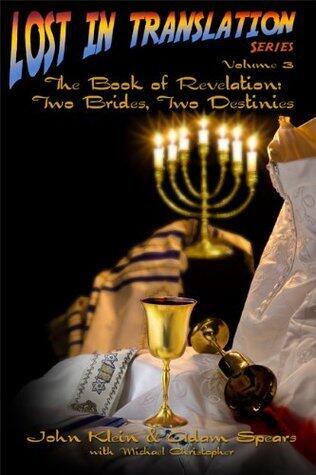 The Book of Revelation: Two Brides, Two Destinies