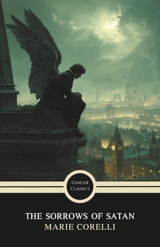The Sorrows of Satan: The Strange Experience of One Geoffrey Tempest, Millionaire