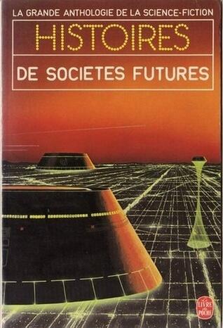 Histoires de sociétés futures