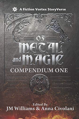 Of Metal and Magic, Compendium One
