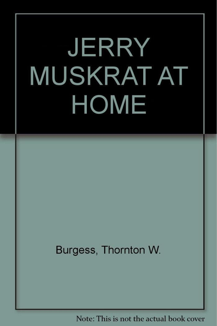 Jerry Muskrat at home