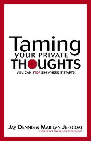 Taming Your Private Thoughts