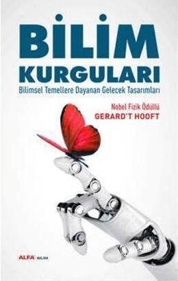Bilim Kurguları: Bilimsel Temellere Dayanan Gelecek Tasarımları