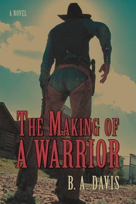 The Making of a Warrior