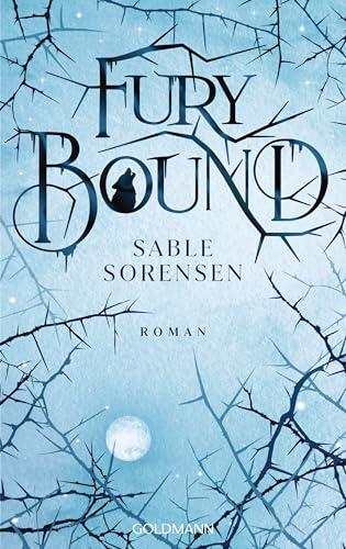 Fury Bound: Roman - Die Fortsetzung des Romantasy-Erfolgs DIRE BOUND (Die Wolves-of-Ruin Reihe 2)