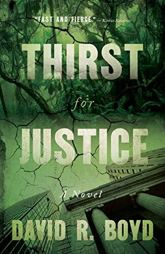 Thirst for Justice: A Novel