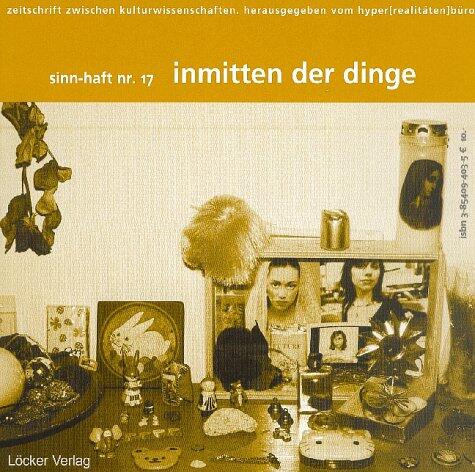 Inmitten der Dinge.