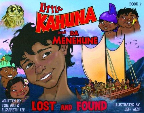 Little Kahuna and Da Menehune: Lost and Found