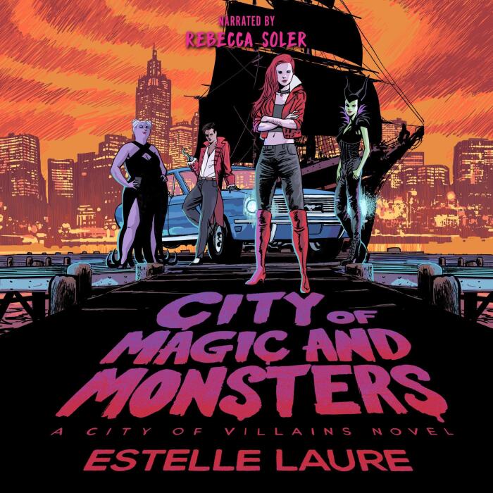 City of Magic and Monsters (City of Villains, #3