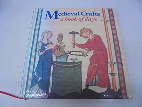 BOOK OF DAYS - MEDIEVAL CRAFT