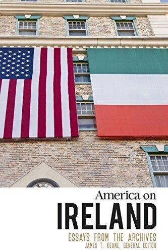 'America' on Ireland: Essays from the Archives