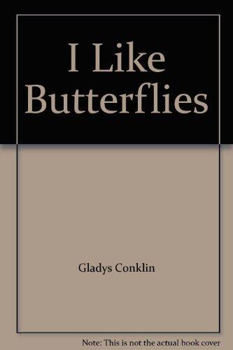 I Like Butterflies