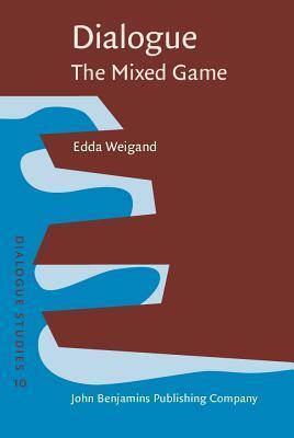 Dialogue - The Mixed Game