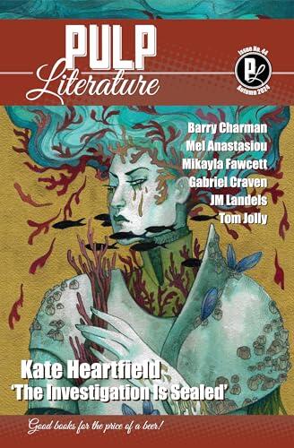Pulp Literature (Autumn 2024: Issue 44)