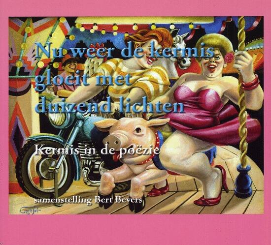 Nu weer de kermis gloeit met duizend lichten - Kermis in de poëzie