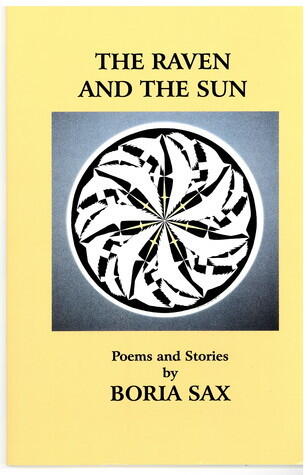 The Raven and the Sun: Poems and Stories