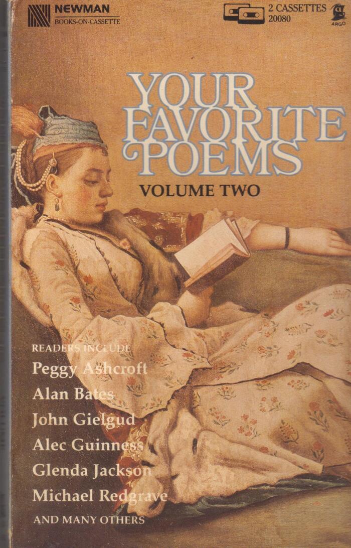 Your Favorite Poems Volume 2: Readers Include Peggy Ashcroft, Alan Bates, John Gielgud, Alec Guinness, Glenda Jackson, Michael Redgrave