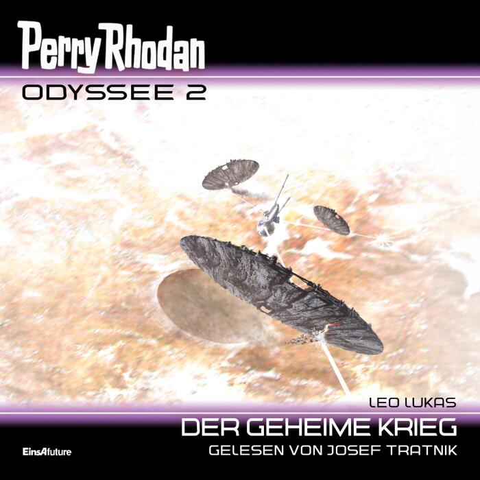 Der geheime Krieg: Perry Rhodan Odyssee 2
