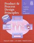 Process Design Principles: Synthesis, Analysis, and Evaluation