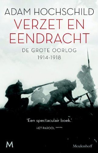 Verzet en eendracht: de grote oorlog 1914-1918