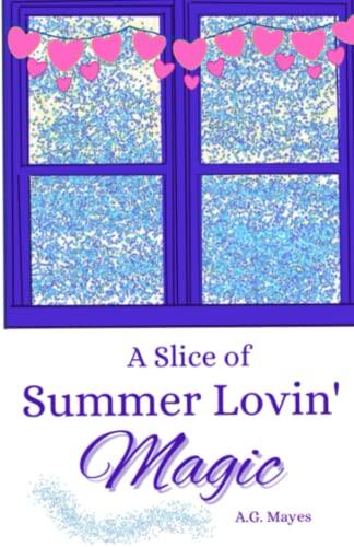 A Slice of Summer Lovin' Magic: