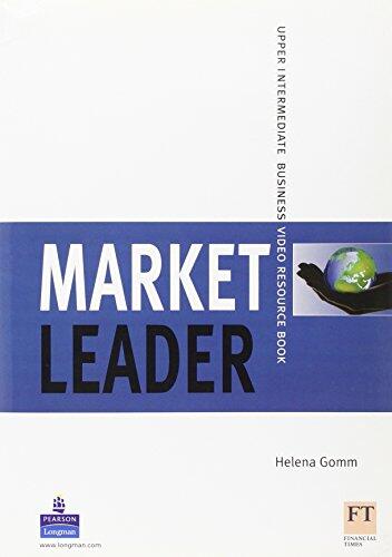 Market Leader Upper Intermediate Video Resource Book New Edition: Upper Intermediate Business English