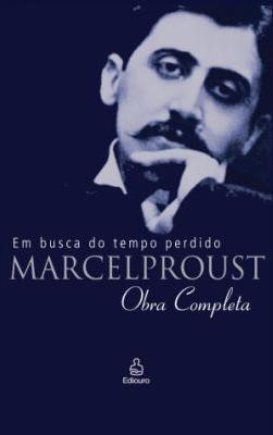 Em Busca do Tempo Perdido - Obra Completa